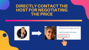 Directly Contact the Host for Negotiating the Price